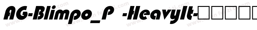 AG-Blimpo_P -HeavyIt字体转换
